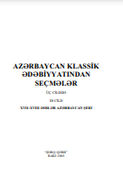Azərbaycan klassik ədəbiyyatından seçmələr. Üç cilddə. III cild